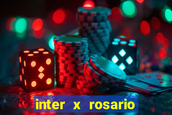 inter x rosario central onde assistir
