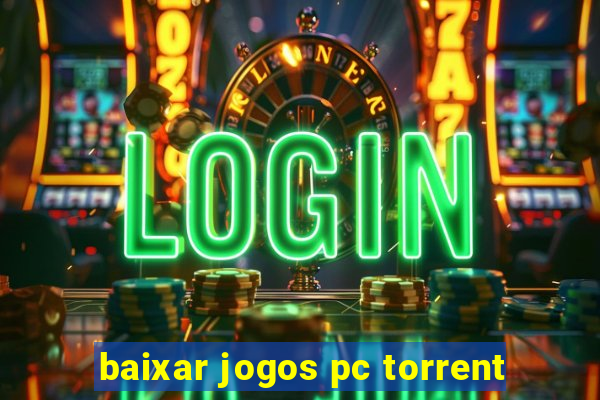 baixar jogos pc torrent