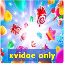 xvidoe only