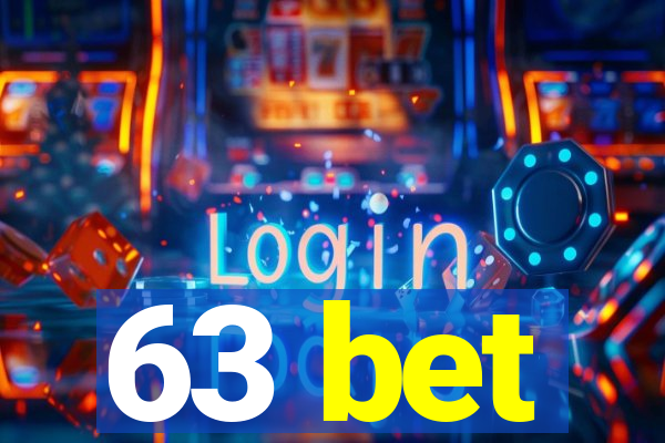 63 bet