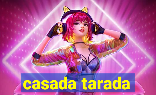 casada tarada