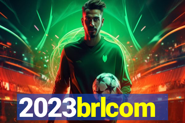 2023brlcom