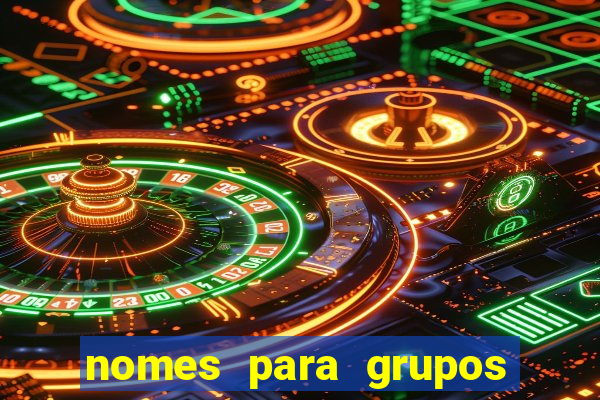 nomes para grupos de loteria no zap