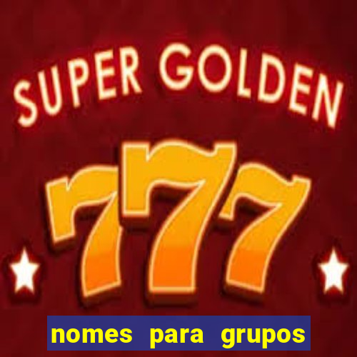 nomes para grupos de loteria no zap