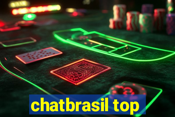 chatbrasil top