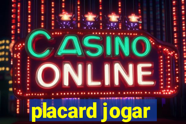 placard jogar