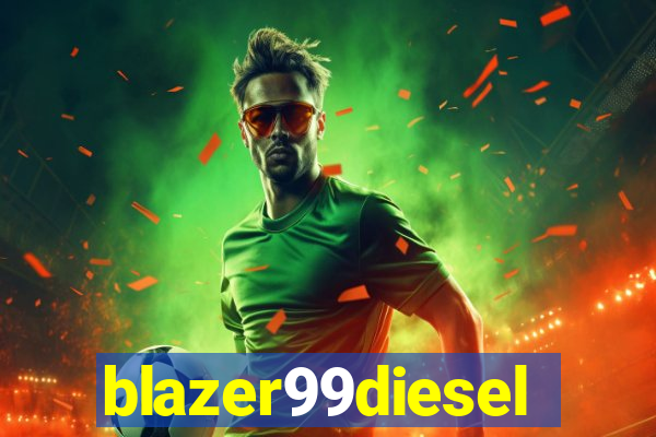 blazer99diesel