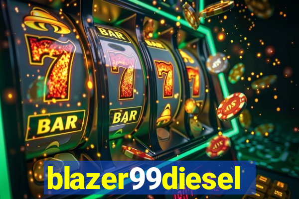 blazer99diesel