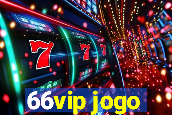 66vip jogo