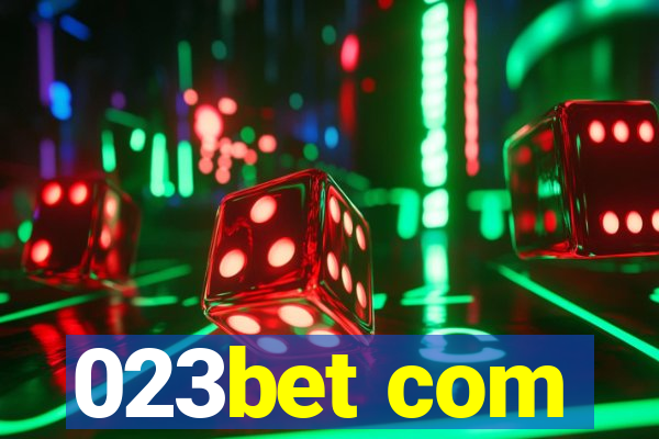 023bet com