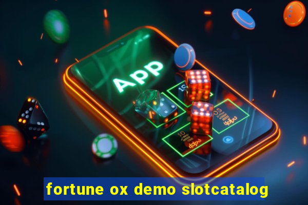 fortune ox demo slotcatalog