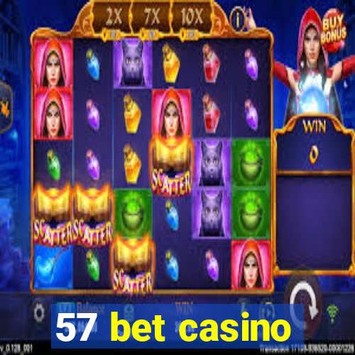 57 bet casino