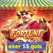 over 1.5 gols