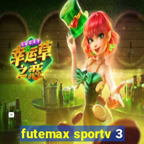 futemax sportv 3