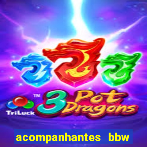 acompanhantes bbw porto alegre