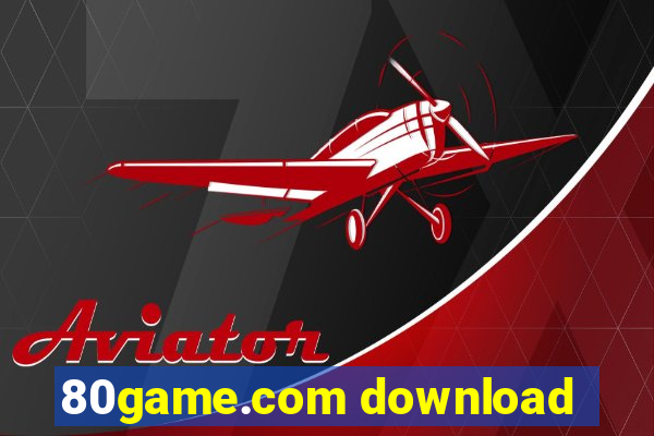 80game.com download