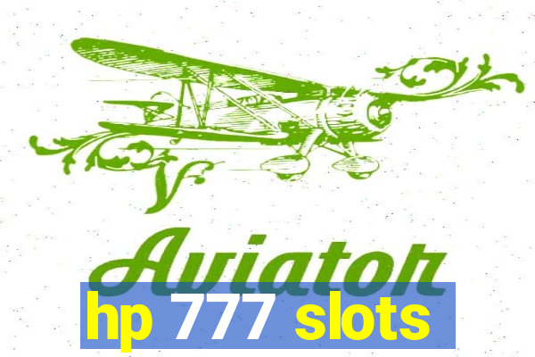 hp 777 slots