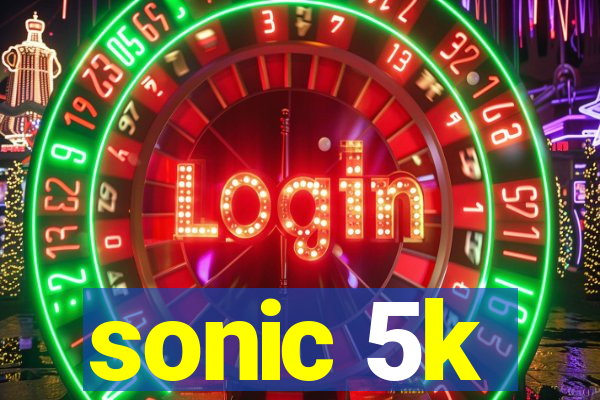 sonic 5k