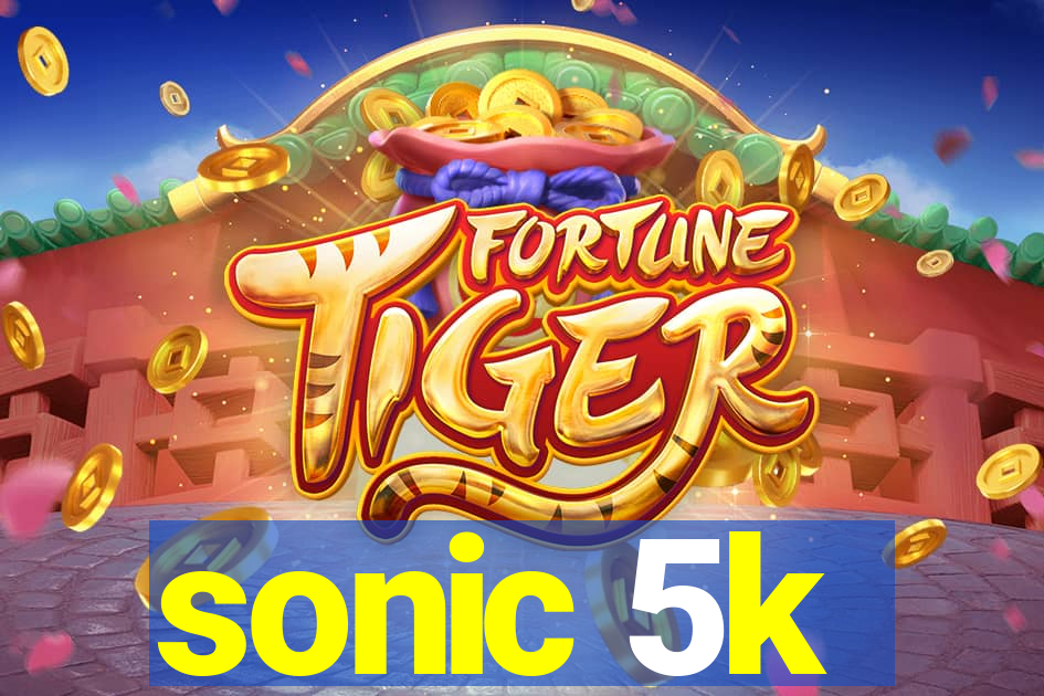 sonic 5k