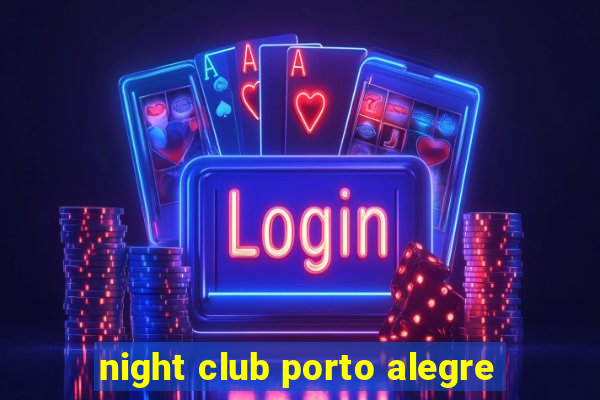 night club porto alegre