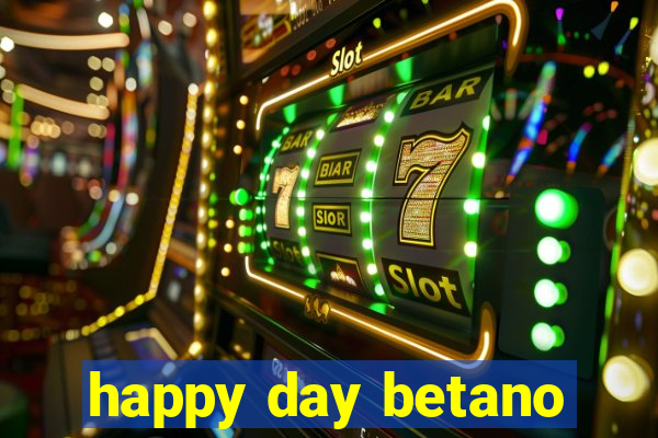 happy day betano