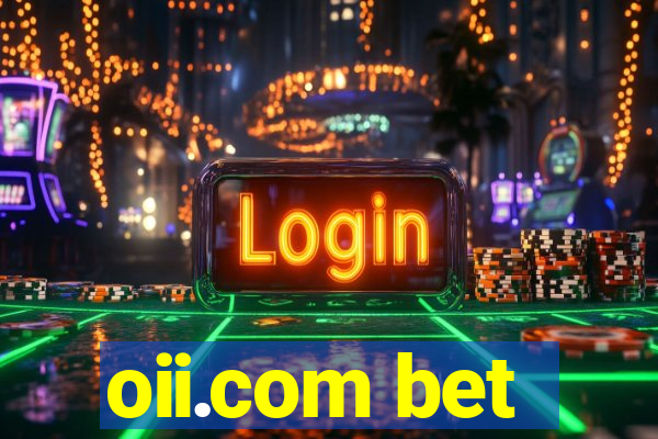 oii.com bet