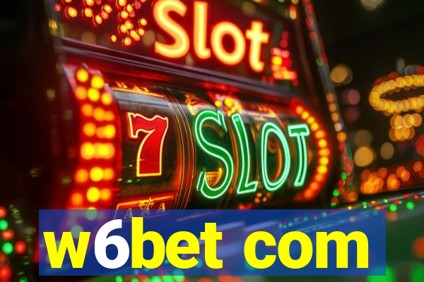 w6bet com