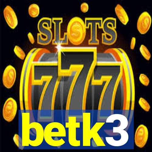 betk3
