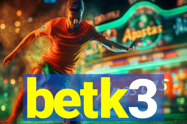 betk3
