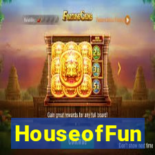 HouseofFun