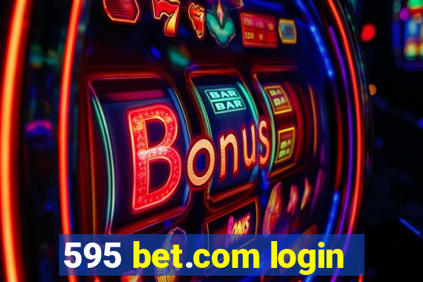595 bet.com login