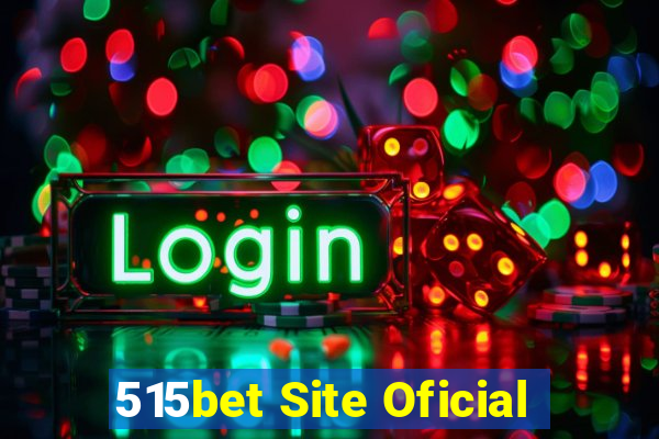 515bet Site Oficial