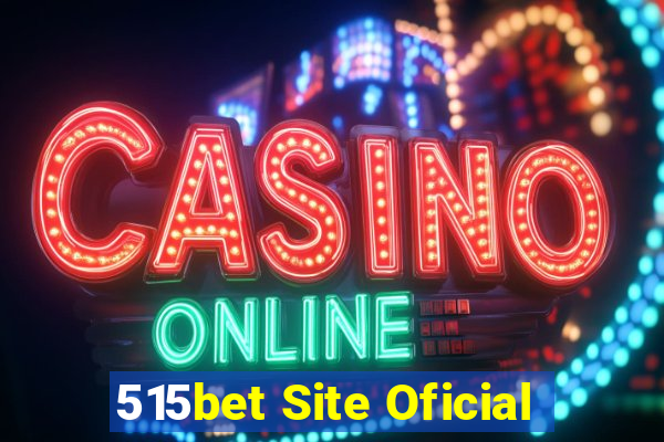 515bet Site Oficial