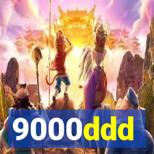 9000ddd