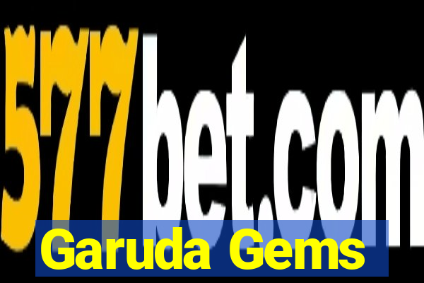 Garuda Gems
