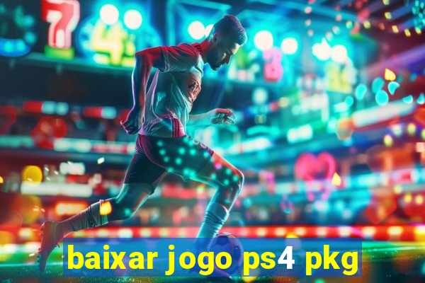 baixar jogo ps4 pkg