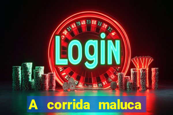 A corrida maluca filme completo dublado