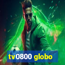 tv0800 globo