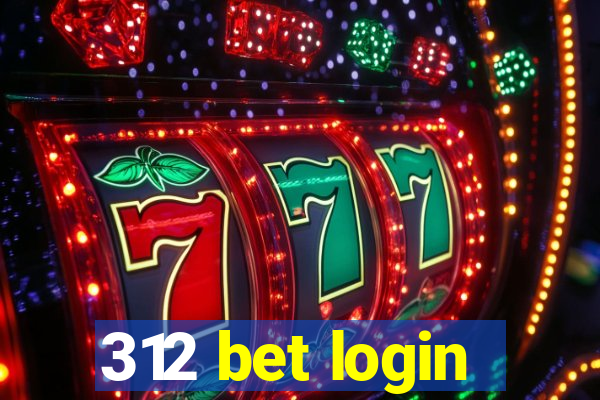 312 bet login