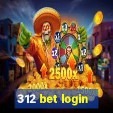312 bet login