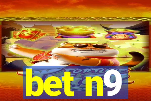bet n9