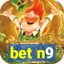 bet n9