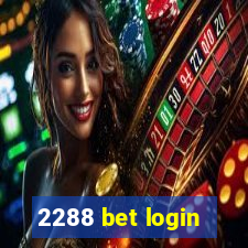 2288 bet login