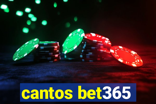cantos bet365
