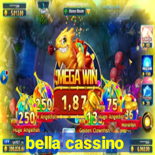 bella cassino
