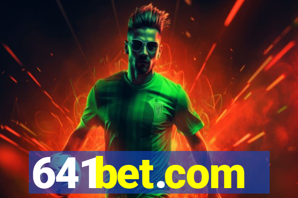 641bet.com