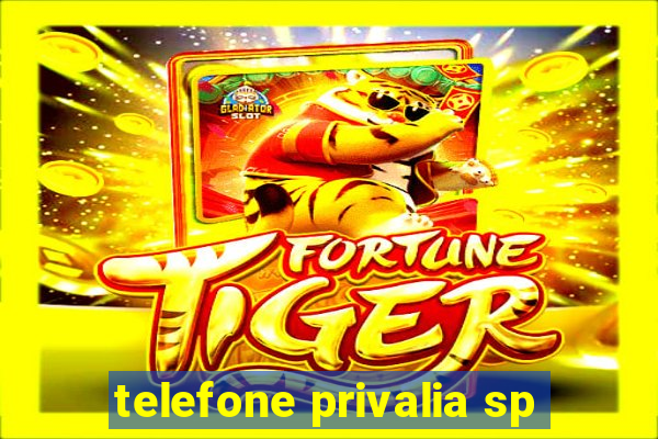 telefone privalia sp
