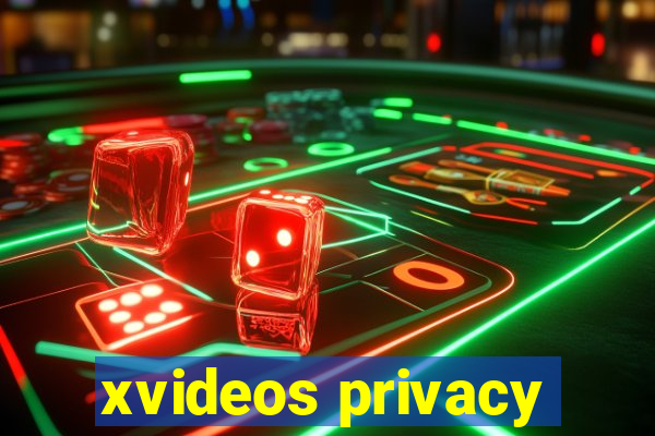 xvideos privacy