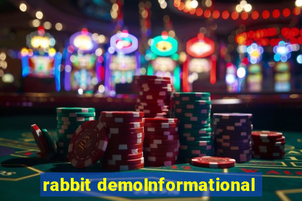 rabbit demoInformational