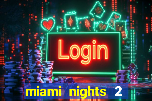 miami nights 2 java pt-br 320x240